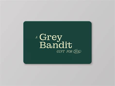 grey bandit|grey bandit gift card.